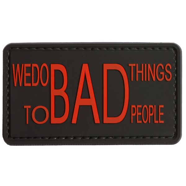 Patch 3D TAP "We do bad things to bad people" rosso/sfondo nero