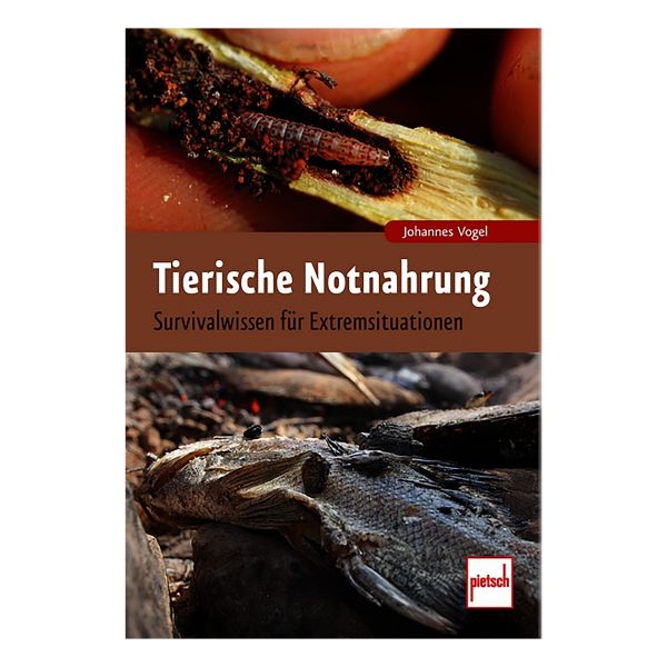 Libro Tierische Notnahrung - Survivalwissen für Extremsituatione