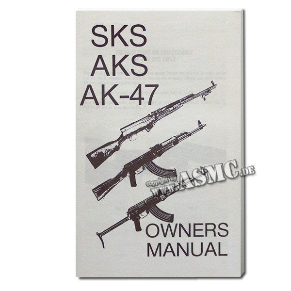 Book Owners Manual SKS, AKS, AK-47