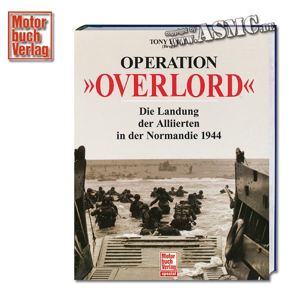 Book Operation »Overlord« - Die Landung der Alliierten in der No