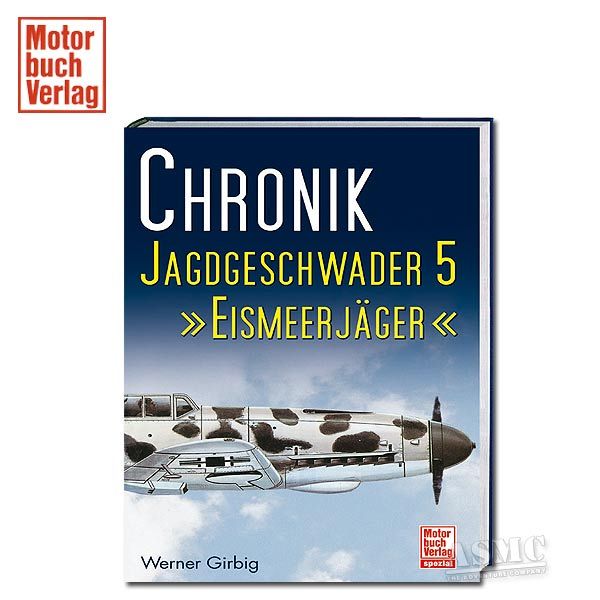Book Chronik Jagdgeschwader 5 Eismeerjäger