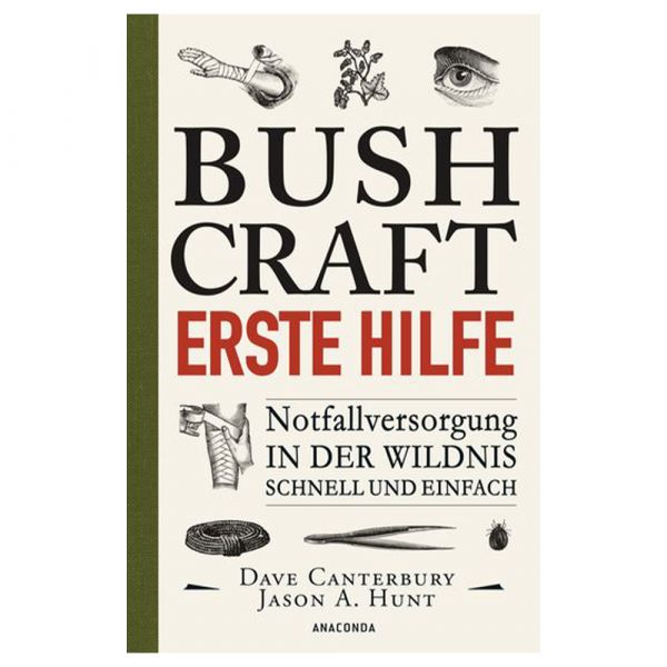 Libro Bushcraft - Erste Hilfe. Notfallversorgung in der Wildnis